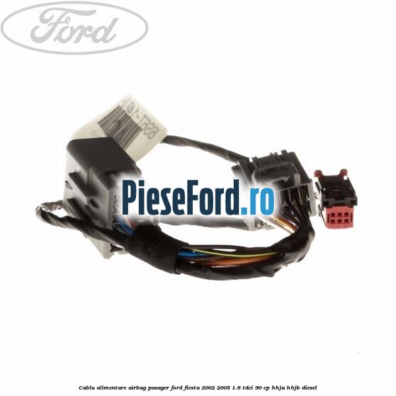 Cablu alimentare airbag pasager Ford Fiesta 2002-2005 1.6 TDCi 90 cp HHJA, HHJB diesel