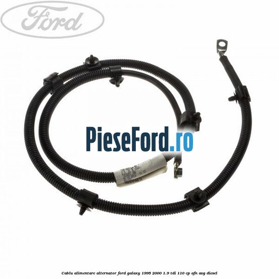 Cablu alimentare alternator Ford Galaxy 1995-2000 1.9 TDI 110 cp AFN, AVG diesel