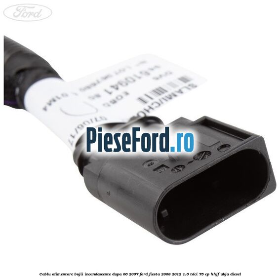 Cablu alimentare bujii incandescente dupa 06/2007 Ford Fiesta 2008-2012 1.6 TDCi 75 cp HHJF, UBJA diesel