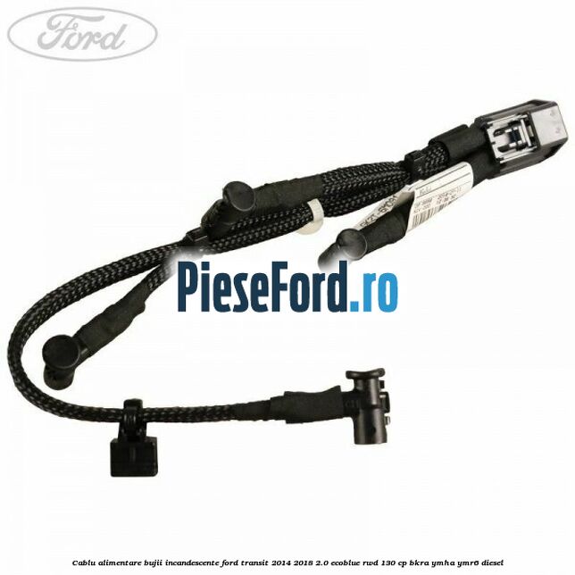 Cablu alimentare bujii incandescente Ford Transit 2014-2018 2.0 EcoBlue RWD 130 cp BKRA, YMHA, YMR6 diesel