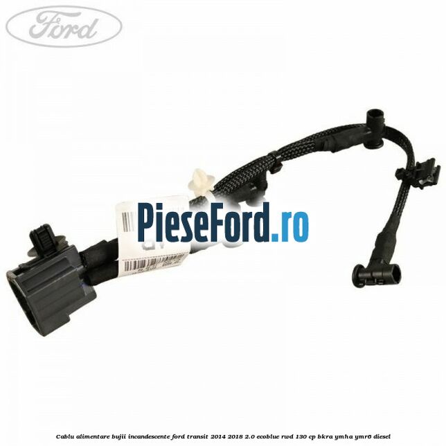 Cablu alimentare bujii incandescente Ford Transit 2014-2018 2.0 EcoBlue RWD 130 cp Cablu alimentare bujii incandescente Ford Transit 2014-2018 2.0 EcoBlue RWD 130 cp BKRA, YMHA, YMR6 diesel