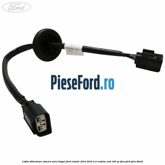 Cablu alimentare camera mers inapoi Ford Transit 2014-2018 2.0 EcoBlue RWD 105 cp Cablu alimentare camera mers inapoi Ford Transit 2014-2018 2.0 EcoBlue RWD 105 cp BJRA, YLR6, YLRA diesel