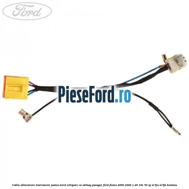 Cablu alimentare instrument panou bord echipare cu airbag pasager Ford Fiesta 2005-2008 1.25 16V 70 cp Cablu alimentare instrument panou bord echipare cu airbag pasager Ford Fiesta 2005-2008 1.25 16V 70 cp M7JA, M7JB benzina