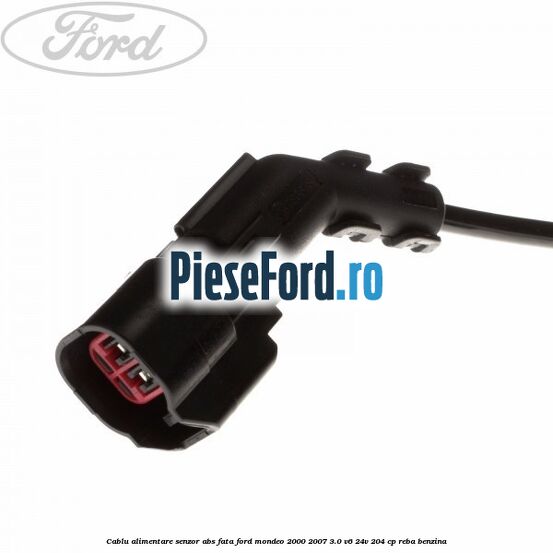 Cablu alimentare senzor abs fata Ford Mondeo 2000-2007 3.0 V6 24V 204 cp REBA benzina