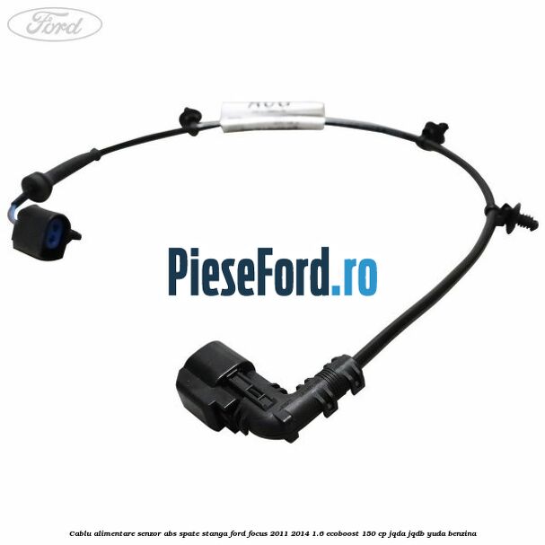 Cablu alimentare senzor abs spate stanga Ford Focus 2011-2014 1.6 EcoBoost 150 cp Cablu alimentare senzor abs spate stanga Ford Focus 2011-2014 1.6 EcoBoost 150 cp JQDA, JQDB, YUDA benzina