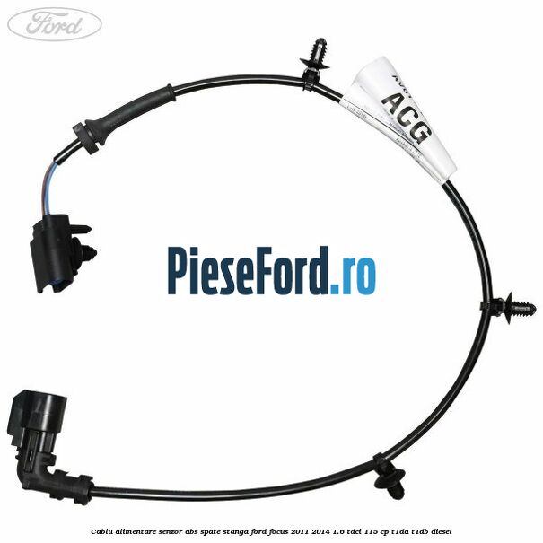 Cablu alimentare senzor abs spate stanga Ford Focus 2011-2014 1.6 TDCi 115 cp T1DA, T1DB diesel