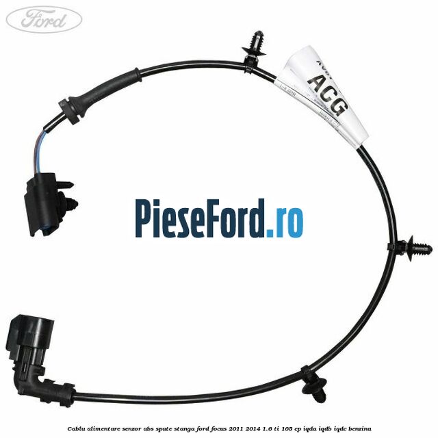 Cablu alimentare senzor abs spate stanga Ford Focus 2011-2014 1.6 Ti 105 cp IQDA, IQDB, IQDC benzina
