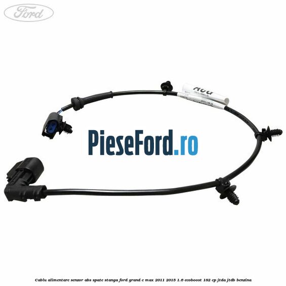 Cablu alimentare senzor abs spate stanga Ford Grand C-Max 2011-2015 1.6 EcoBoost 182 cp Cablu alimentare senzor abs spate stanga Ford Grand C-Max 2011-2015 1.6 EcoBoost 182 cp JTDA, JTDB benzina