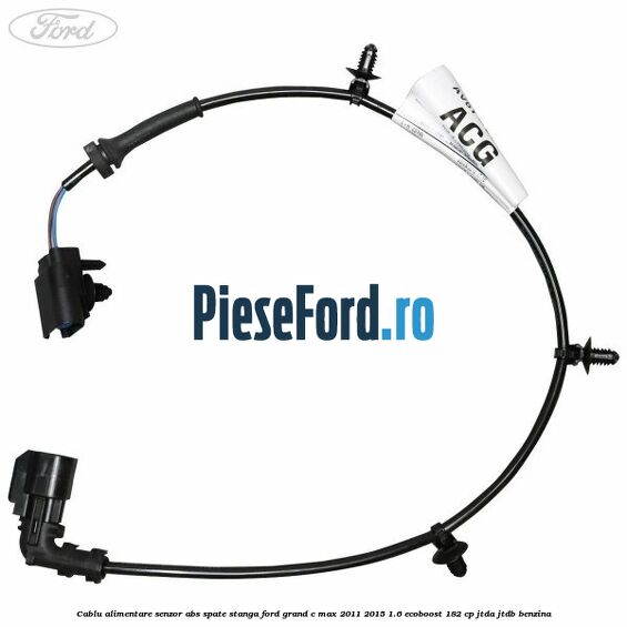 Cablu alimentare senzor abs spate stanga Ford Grand C-Max 2011-2015 1.6 EcoBoost 182 cp Cablu alimentare senzor abs spate stanga Ford Grand C-Max 2011-2015 1.6 EcoBoost 182 cp JTDA, JTDB benzina