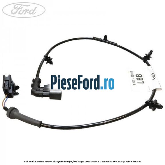 Cablu alimentare senzor abs spate stanga Ford Kuga 2016-2018 2.0 EcoBoost 4x4 242 cp R9MA benzina