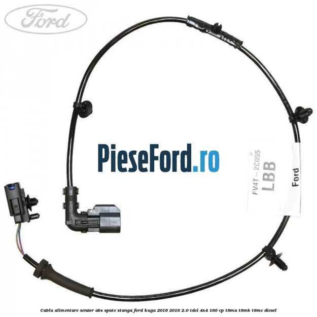 Cablu alimentare senzor abs spate stanga Ford Kuga 2016-2018 2.0 TDCi 4x4 180 cp T8MA, T8MB, T8MC diesel