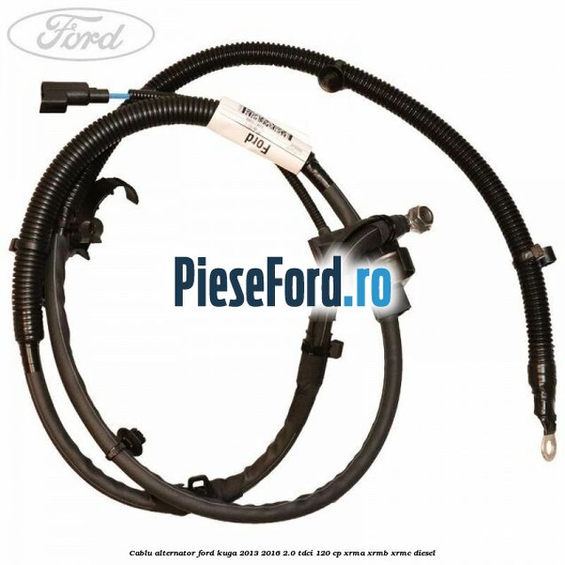 Cablu alternator Ford Kuga 2013-2016 2.0 TDCi 120 cp XRMA, XRMB, XRMC diesel