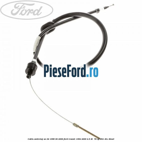 Cablu ambreiaj an 02/1996-08/2000 Ford Transit 1994-2000 2.5 DI  76 cp