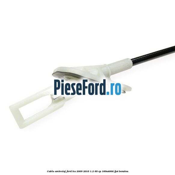 Cablu ambreiaj Ford Ka 2009-2016 1.2 69 cp 169A4000, FP4 benzina