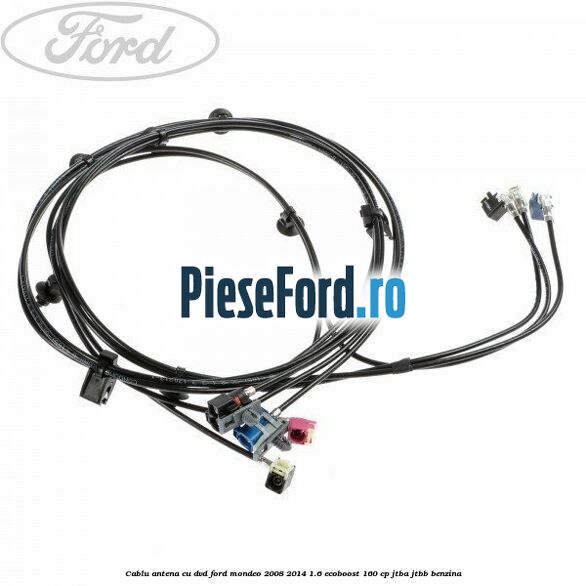 Cablu antena cu DVD Ford Mondeo 2008-2014 1.6 EcoBoost 160 cp Cablu antena cu DVD Ford Mondeo 2008-2014 1.6 EcoBoost 160 cp JTBA, JTBB benzina