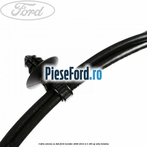 Cablu antena cu DVD Ford Mondeo 2008-2014 2.3 160 cp SEBA benzina