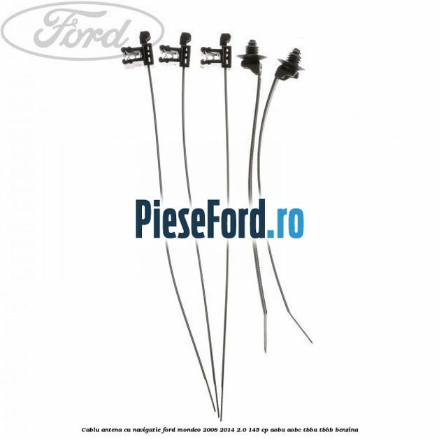 Cablu antena cu navigatie Ford Mondeo 2008-2014 2.0 145 cp AOBA, AOBC, TBBA, TBBB benzina