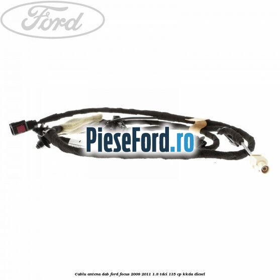 Cablu antena DAB Ford Focus 2008-2011 1.8 TDCi 115 cp Cablu antena DAB Ford Focus 2008-2011 1.8 TDCi 115 cp KKDA diesel