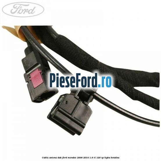 Cablu antena DAB Ford Mondeo 2008-2014 1.6 Ti 120 cp Cablu antena DAB Ford Mondeo 2008-2014 1.6 Ti 120 cp KGBA benzina