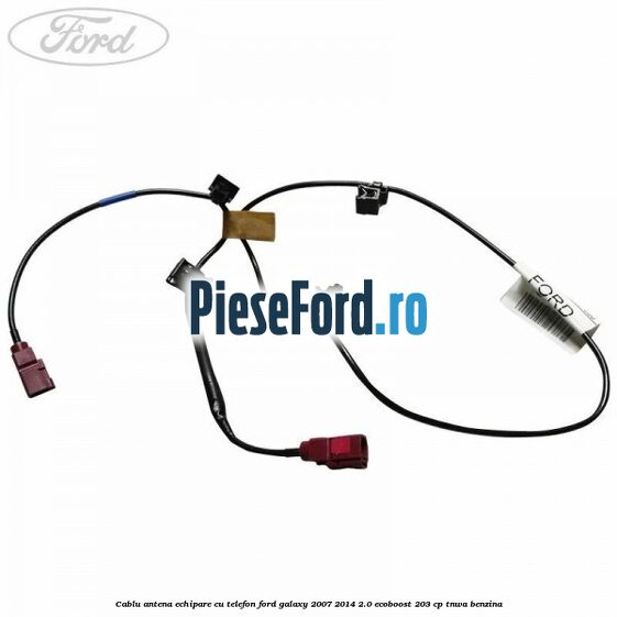 Cablu antena echipare cu telefon Ford Galaxy 2007-2014 2.0 EcoBoost 203 cp TNWA benzina