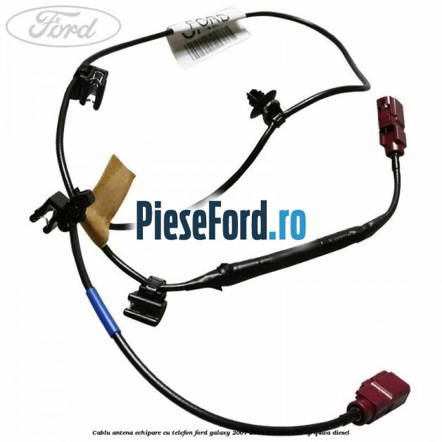 Cablu antena echipare cu telefon Ford Galaxy 2007-2014 2.2 TDCi 175 cp Cablu antena echipare cu telefon Ford Galaxy 2007-2014 2.2 TDCi 175 cp Q4WA diesel