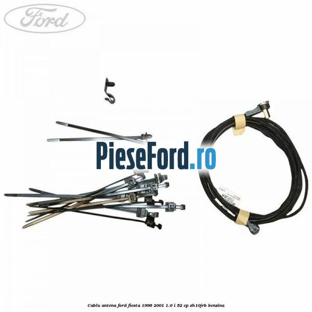 Cablu antena Ford Fiesta 1996-2001 1.0 i 52 cp Cablu antena Ford Fiesta 1996-2001 1.0 i 52 cp ZH10JRB benzina