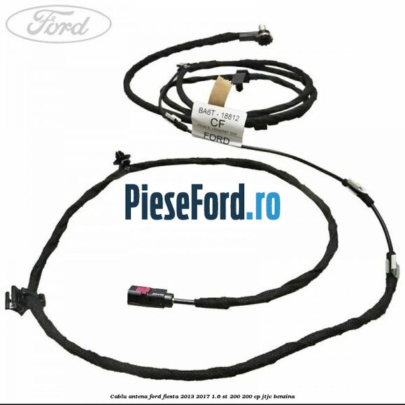 Cablu antena Ford Fiesta 2013-2017 1.6 ST 200 200 cp JTJC benzina