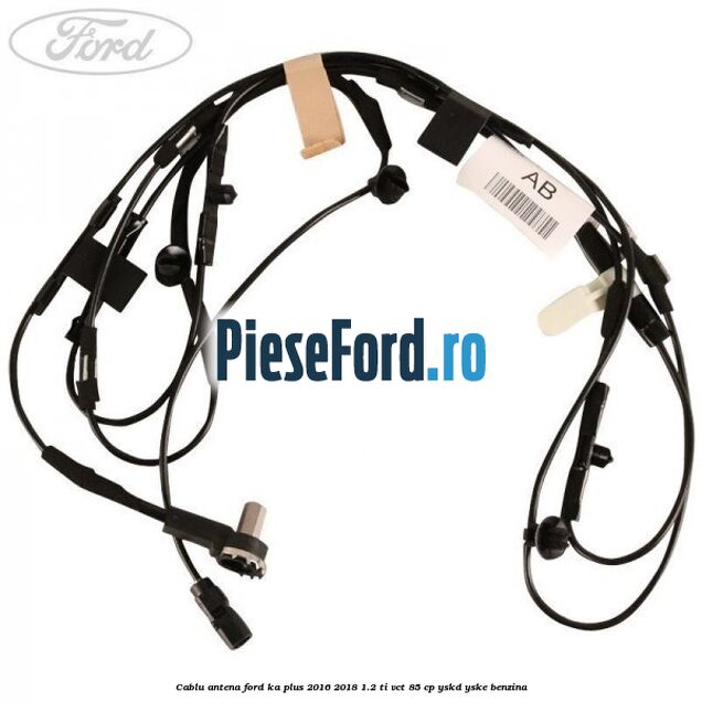 Cablu antena Ford Ka plus 2016-2018 1.2 Ti-VCT 85 cp YSKD, YSKE benzina
