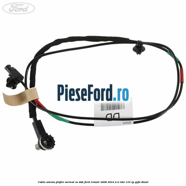 Cablu antena plafon normal cu DAB Ford Transit 2006-2014 2.2 TDCi 110 cp Cablu antena plafon normal cu DAB Ford Transit 2006-2014 2.2 TDCi 110 cp QVFA diesel