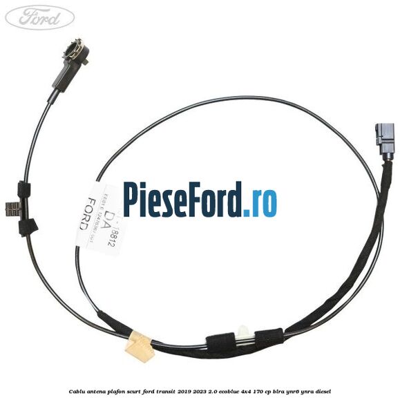 Cablu antena plafon scurt Ford Transit 2019-2023 2.0 EcoBlue 4x4 170 cp BLRA, YNR6, YNRA diesel