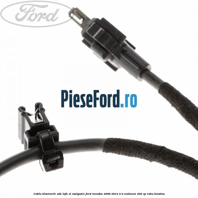 Cablu Bluetooth USB info si navigatie Ford Mondeo 2008-2014 2.0 EcoBoost 203 cp TNBA benzina