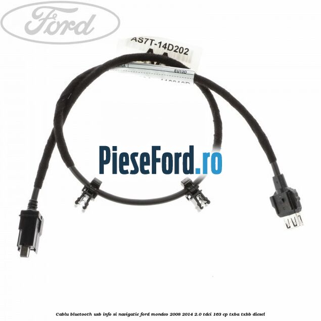 Cablu Bluetooth USB info si navigatie Ford Mondeo 2008-2014 2.0 TDCi 163 cp TXBA, TXBB diesel