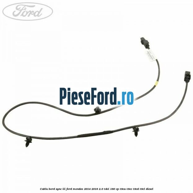 Cablu bord SYNC III Ford Mondeo 2014-2018 2.0 TDCi 180 cp T8CA, T8CC, T8CD, T8CL diesel