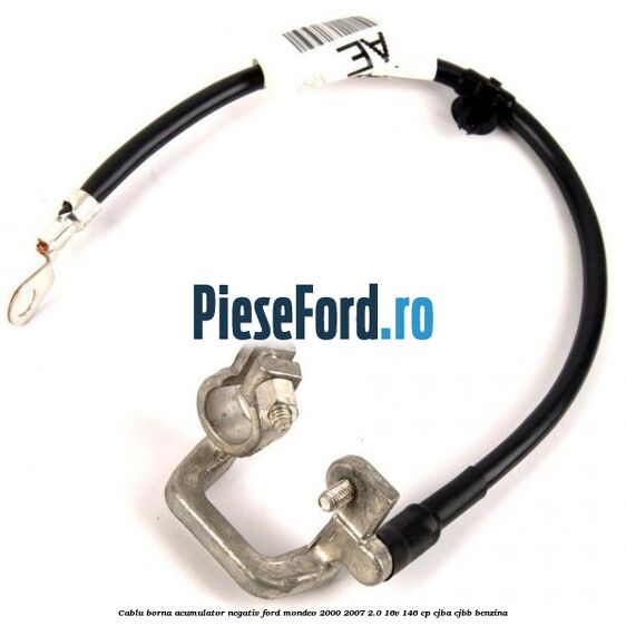 Cablu borna acumulator negativ Ford Mondeo 2000-2007 2.0 16V 146 cp CJBA, CJBB benzina