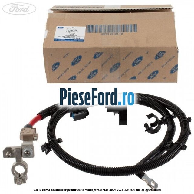Cablu borna acumulator pozitiv cutie MMT6 Ford S-Max 2007-2014 1.8 TDCi 125 cp QYWA diesel