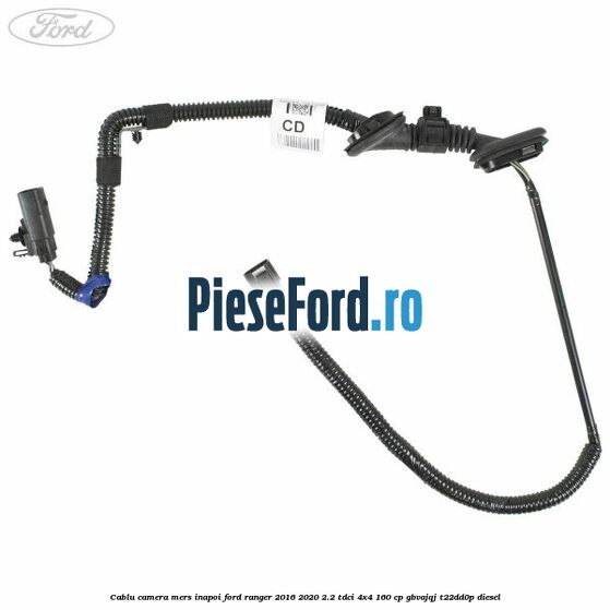 Cablu camera mers inapoi Ford Ranger 2016-2020 2.2 TDCi 4x4 160 cp Cablu camera mers inapoi Ford Ranger 2016-2020 2.2 TDCi 4x4 160 cp GBVAJQJ, T22DD0P diesel