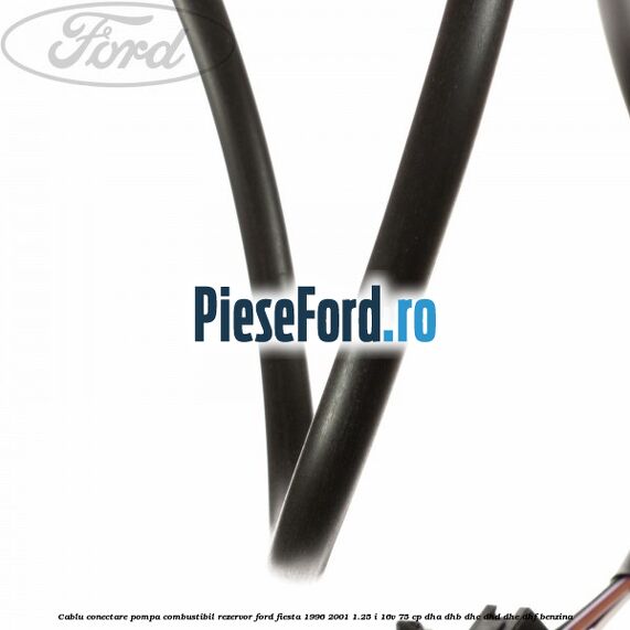 Cablu conectare pompa combustibil rezervor Ford Fiesta 1996-2001 1.25 i 16V 75 cp Cablu conectare pompa combustibil rezervor Ford Fiesta 1996-2001 1.25 i 16V 75 cp DHA, DHB, DHC, DHD, DHE, DHF benzina