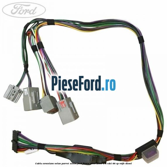 Cablu conexiune volan Parrot SC054 Ford Fiesta 2005-2008 1.4 TDCi 68 cp N4JB diesel