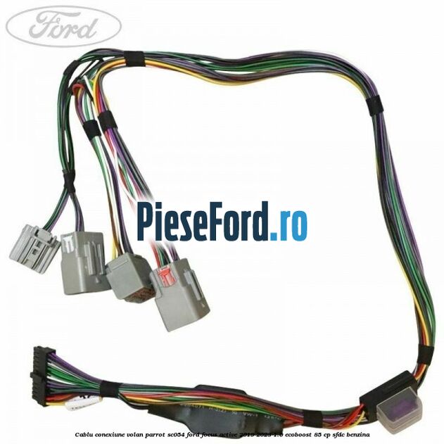 Cablu conexiune volan Parrot SC054 Ford Focus Active 2019-2023 1.0 EcoBoost 85 cp SFDC benzina