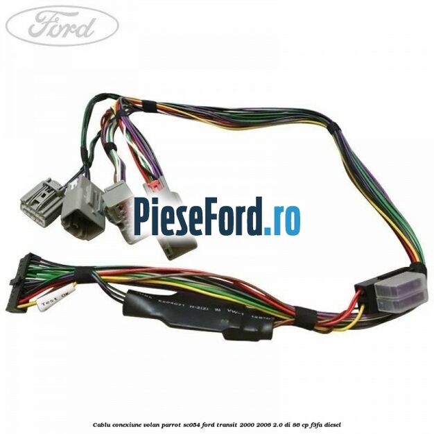 Cablu conexiune volan Parrot SC054 Ford Transit 2000-2006 2.0 DI 86 cp F3FA diesel