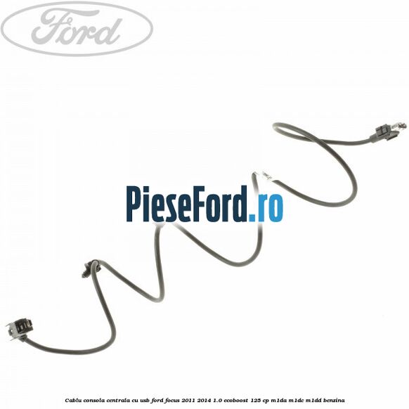 Cablu consola centrala cu usb Ford Focus 2011-2014 1.0 EcoBoost 125 cp M1DA, M1DC, M1DD benzina