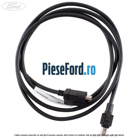 Cablu consola centrala cu usb Ford Tourneo Custom 2014-2018 2.0 EcoBlue 105 cp BJFA, BJFB, YLF6, YLFA, YLFB, YLFS diesel
