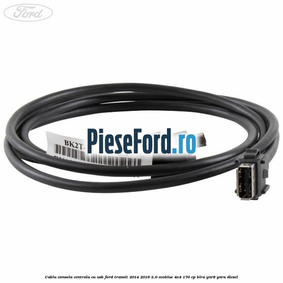 Cablu consola centrala cu usb Ford Transit 2014-2018 2.0 EcoBlue 4x4 170 cp BLRA, YNR6, YNRA diesel