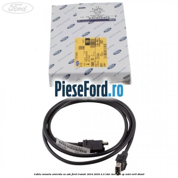 Cablu consola centrala cu usb Ford Transit 2014-2018 2.2 TDCi 4x4 155 cp Cablu consola centrala cu usb Ford Transit 2014-2018 2.2 TDCi 4x4 155 cp CV24, CVR5 diesel