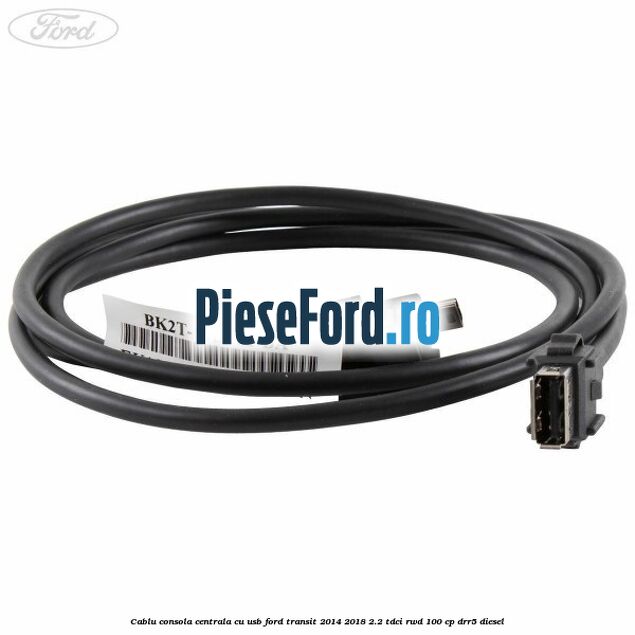Cablu consola centrala cu usb Ford Transit 2014-2018 2.2 TDCi RWD 100 cp DRR5 diesel