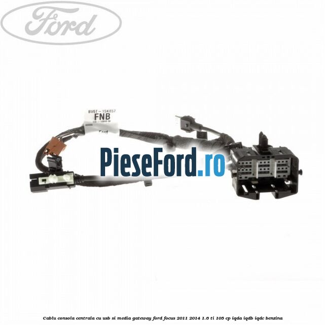 Cablu consola centrala cu usb si media gateway Ford Focus 2011-2014 1.6 Ti 105 cp Cablu consola centrala cu usb si media gateway Ford Focus 2011-2014 1.6 Ti 105 cp IQDA, IQDB, IQDC benzina