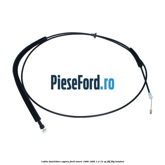 Cablu deschidere capota Ford Escort 1990-1995 1.4 71 cp F6F, F6G benzina