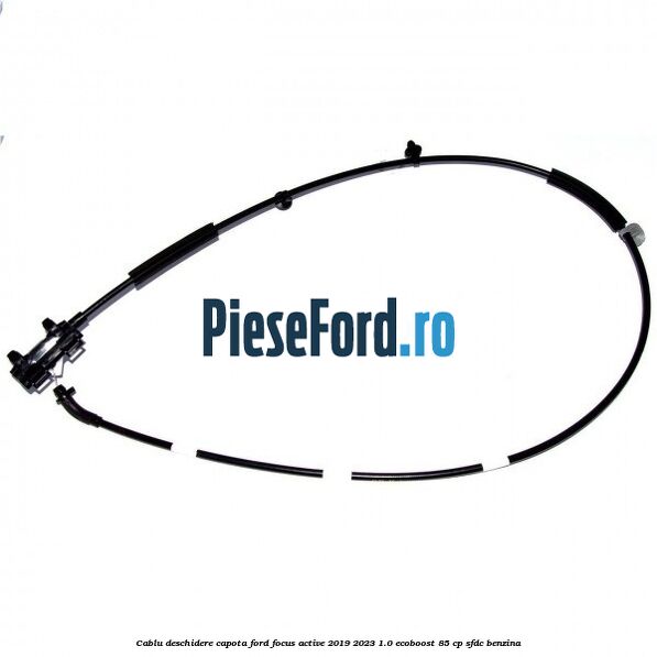 Cablu deschidere capota Ford Focus Active 2019-2023 1.0 EcoBoost 85 cp SFDC benzina
