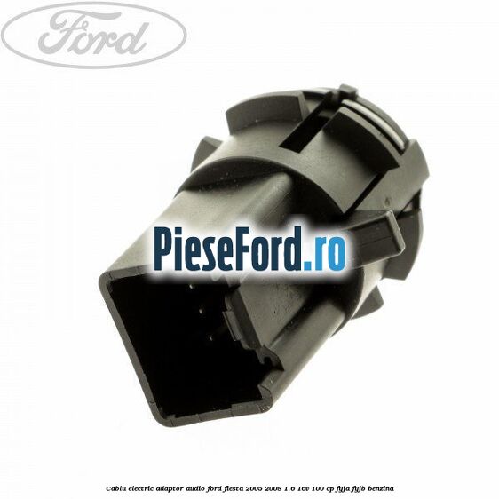 Cablu electric adaptor audio Ford Fiesta 2005-2008 1.6 16V 100 cp FYJA, FYJB benzina