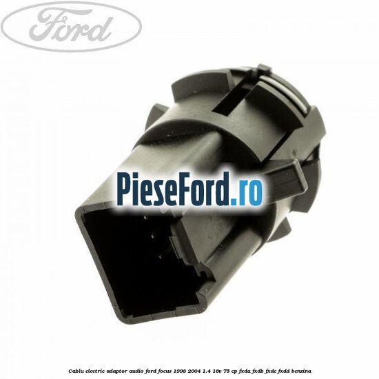 Cablu electric adaptor audio Ford Focus 1998-2004 1.4 16V 75 cp FXDA, FXDB, FXDC, FXDD benzina